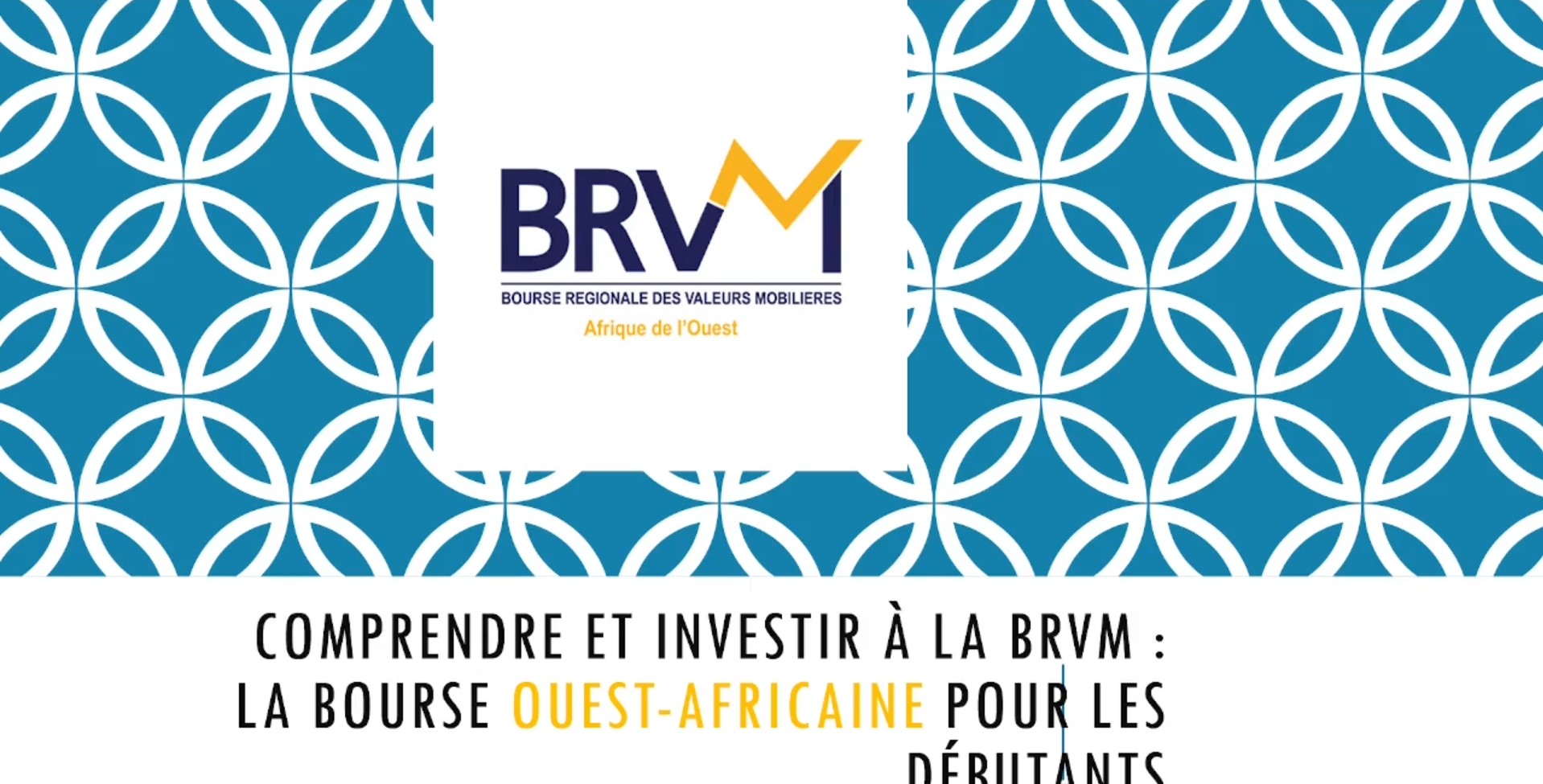 Comprendre et investir à la BRVM (Débutant)